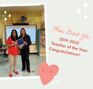 19-20 Teacher of the Year Ms.Baeza